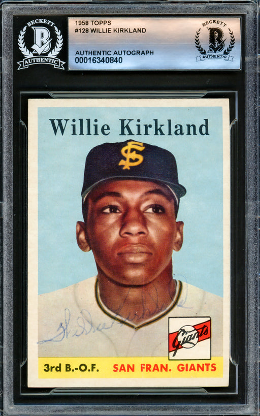 Willie Kirkland Autographed 1958 Topps Rookie Card #128 San Francisco Giants Beckett BAS #16340840