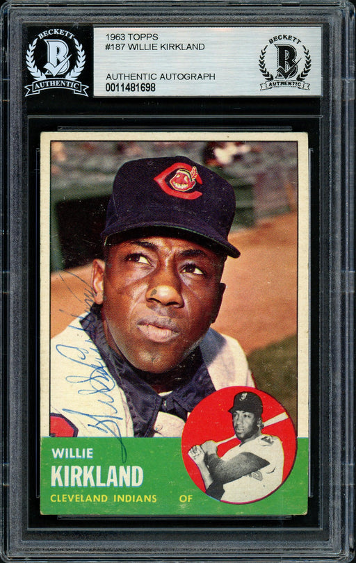 Willie Kirkland Autographed 1963 Topps Card #187 Cleveland Indians Beckett BAS #11481698 - RSA