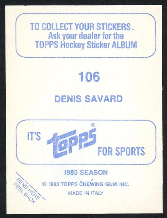 Denis Savard Autographed 1983-84 Topps Sticker Card #106 Chicago Blackhawks SKU #154081 - RSA
