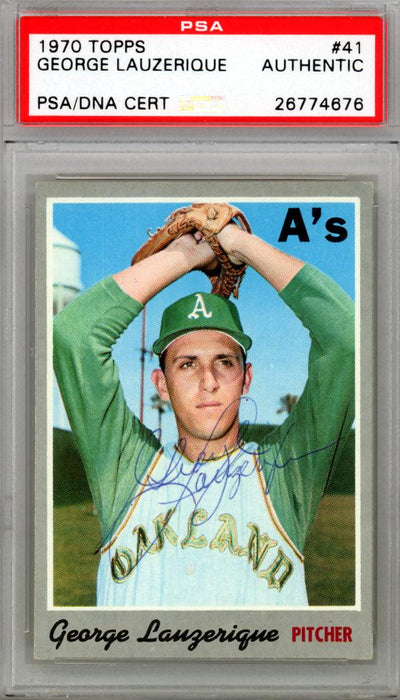 George Lauzerique Autographed 1970 Topps Card #41 Oakland A's PSA/DNA #26774676 - RSA