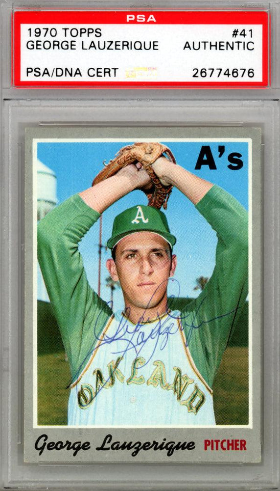 George Lauzerique Autographed 1970 Topps Card #41 Oakland A's PSA/DNA #26774676 - RSA