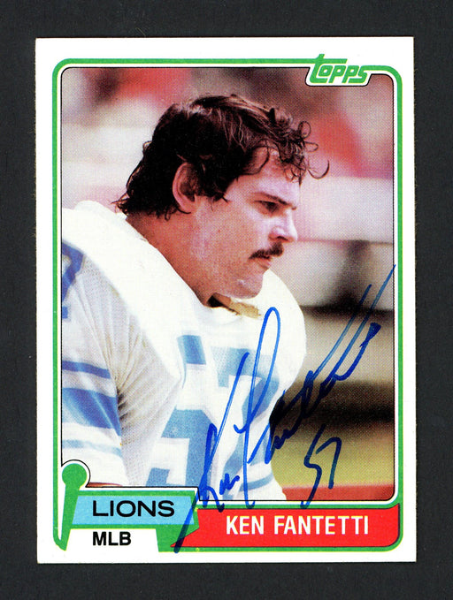 Ken Fantetti Autographed 1981 Topps Card #142 Detroit Lions SKU #160242 - RSA