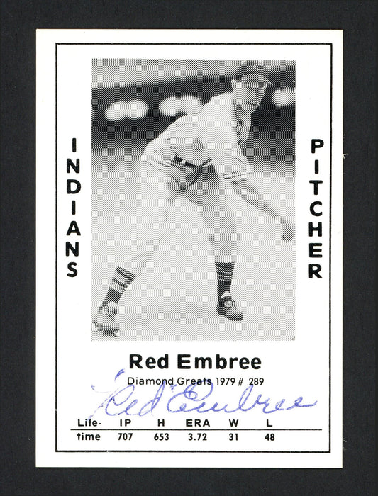 Charles "Red" Embree Autographed 1979 Diamond Greats Card #289 Cleveland Indians SKU #166336 - RSA