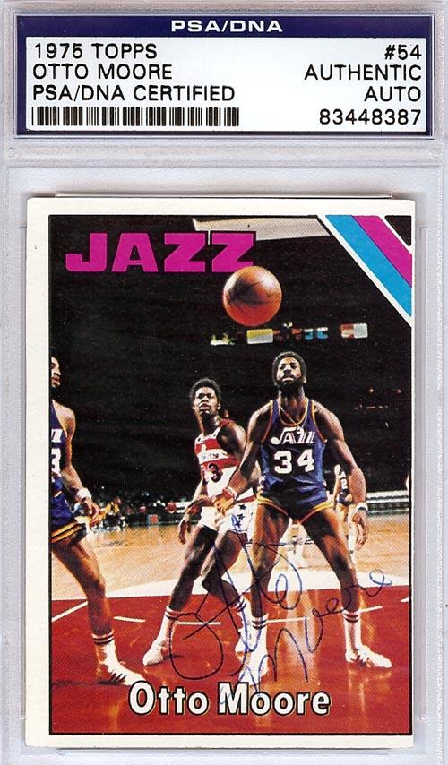 Otto Moore Autographed 1975 Topps Card #54 New Orleans Jazz PSA/DNA #83448387 - RSA