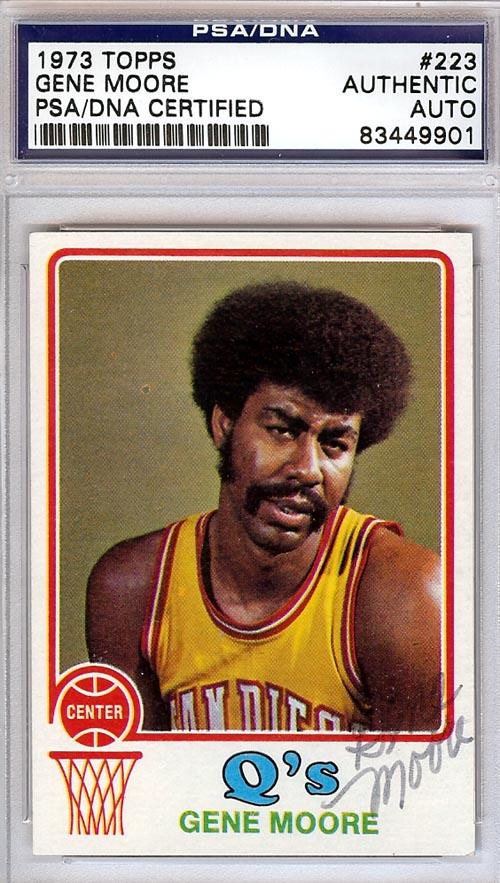 Gene Moore Autographed 1973 Topps Card #223 San Diego Conquistadors PSA/DNA #83449901 - RSA