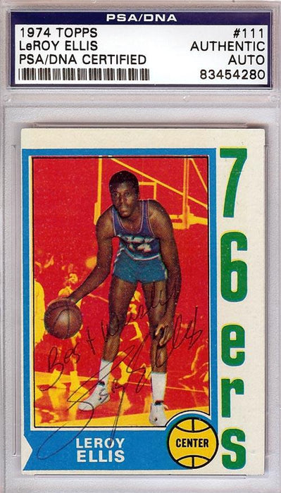 LeRoy Ellis Autographed 1974 Topps Card #111 Philadelphia 76ers PSA/DNA #83454280 - RSA