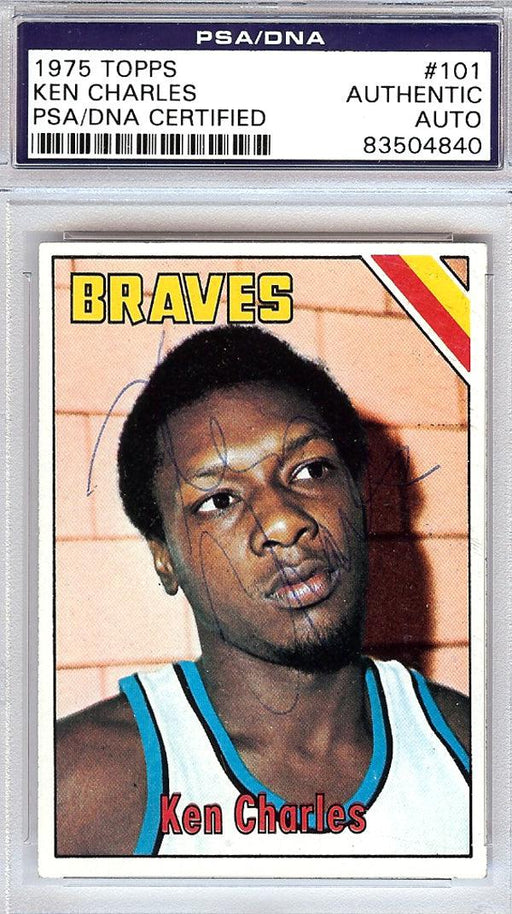Ken Charles Autographed 1975 Topps Card #101 Buffalo Braves PSA/DNA #83504840 - RSA