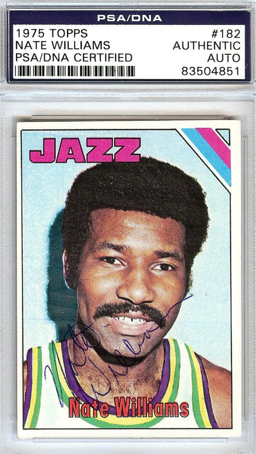 Nate Williams Autographed 1975 Topps Card #182 New Orleans Jazz PSA/DNA #83504851 - RSA