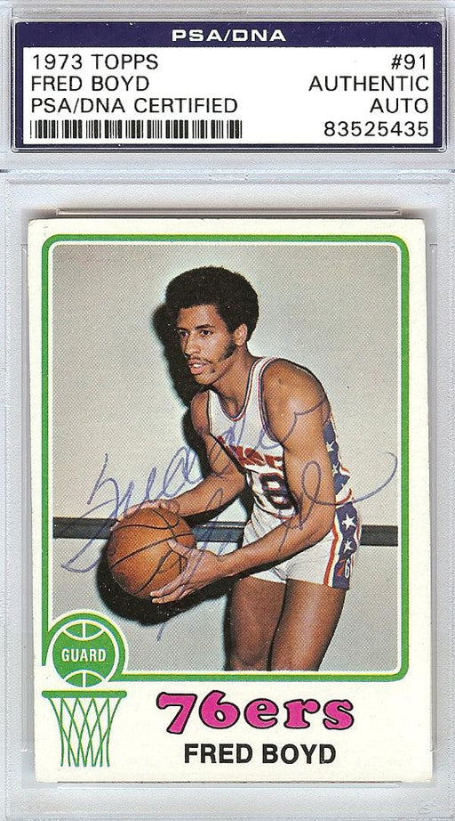 Fred Boyd Autographed 1973 Topps Card #91 Philadelphia 76ers PSA/DNA #83525435 - RSA