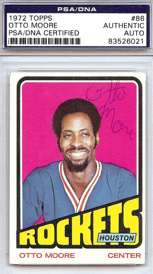 Otto Moore Autographed 1972 Topps Card #86 Houston Rockets PSA/DNA #83526021 - RSA