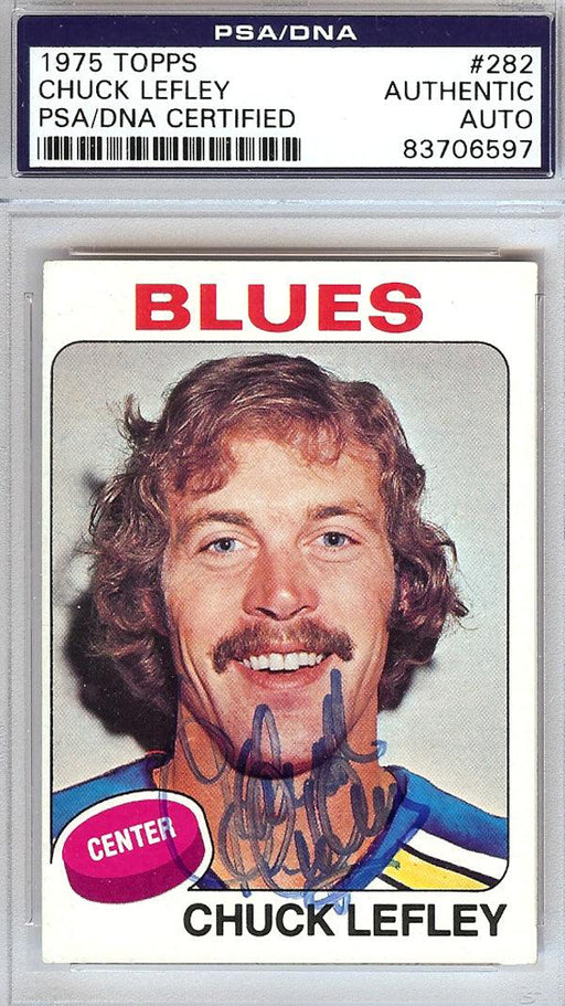 Chuck Lefley Autographed 1975 Topps Card #282 St. Louis Blues PSA/DNA #83706597 - RSA