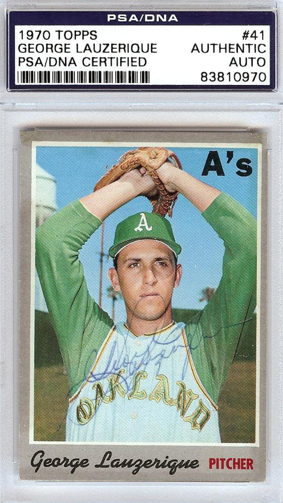 George Lauzerique Autographed 1970 Topps Card #41 Oakland A's PSA/DNA #83810970 - RSA