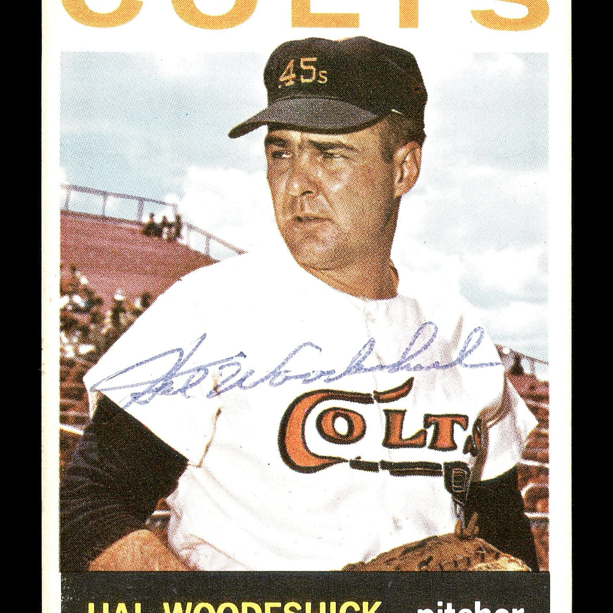 Hal Woodeshick Autographed 1964 Topps Card #370 Houston Colt .45's SKU  #170299 - Mill Creek Sports